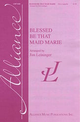 Blessed Be That Maid Marie SSA choral sheet music cover